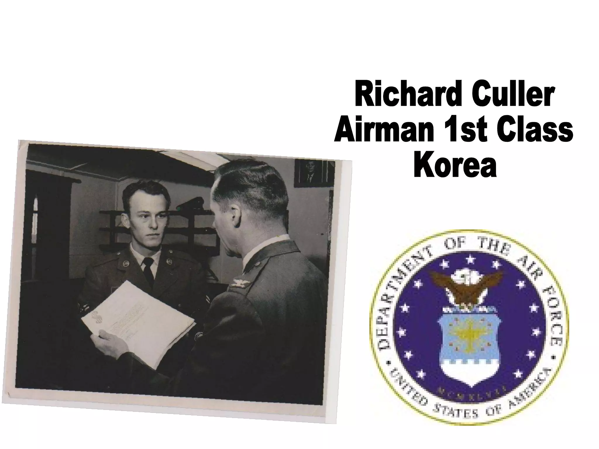 Richard Culler Airman 1st Class Korea 