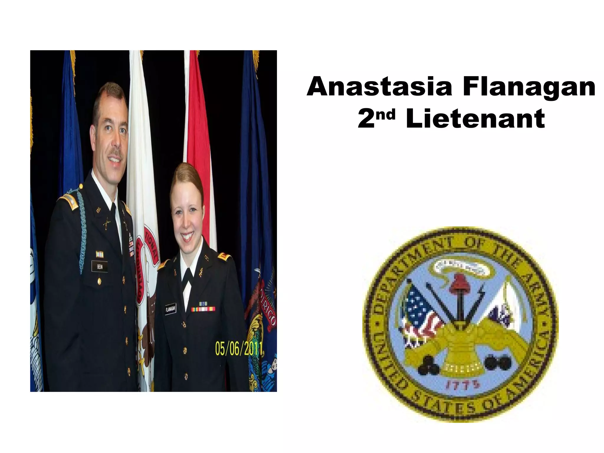 Anastasia Flanagan 2 nd  Lietenant 