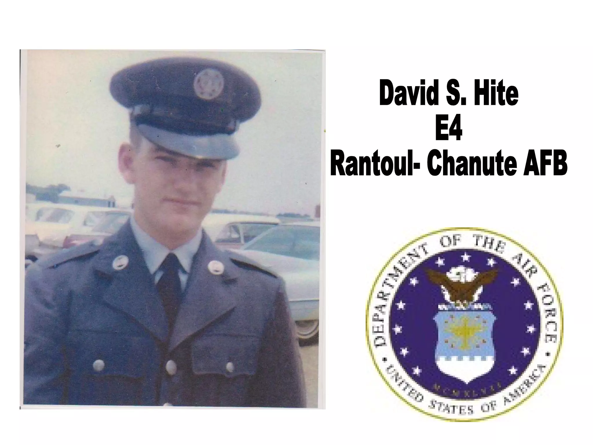 David S. Hite E4 Rantoul- Chanute AFB 