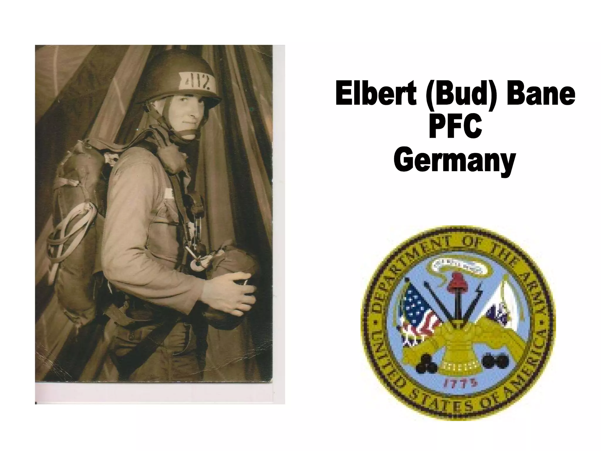 Elbert (Bud) Bane PFC Germany 