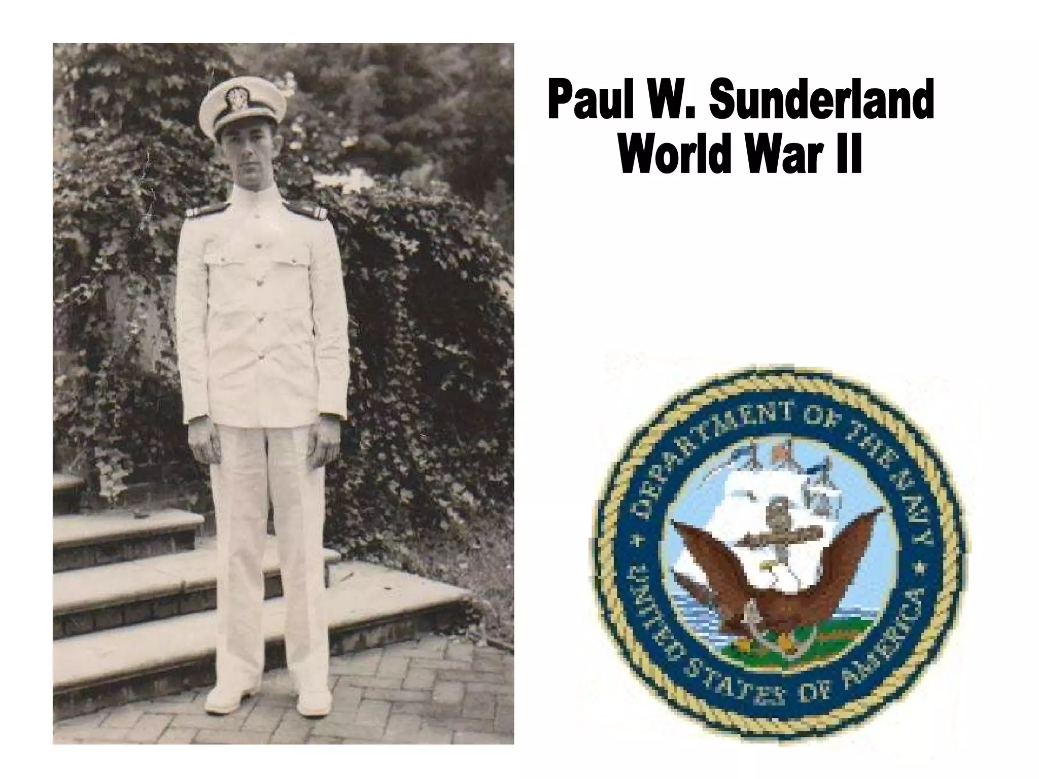 Paul W. Sunderland World War II 