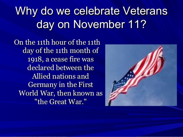 why we make day veterans day2010 why we make day veterans day2010
