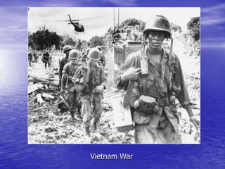 Vietnam War
 