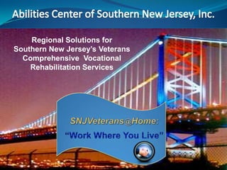 Regional Solutions for
Southern New Jersey’s Veterans
 Partner Title
  Comprehensive Vocational
    Rehabilitation Services

 Name               benjamin-fr anklin- bridge.jpg




 Title
 Company
 