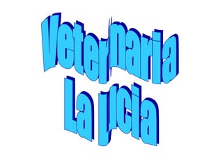 Veterinaria La Lucia 