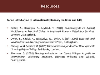 Veterinary communication for development