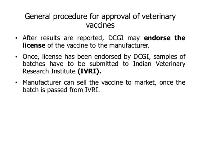 Veterinary vaccine testing and approval