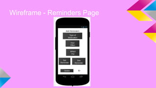 Wireframe - Reminders Page
 
