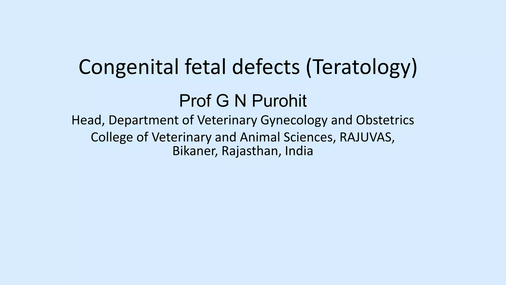 Vet obst lecture 4 Congenital fetal defects (teratology) | PPTX