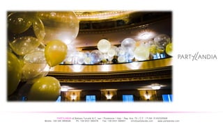 PARTYLANDIA di Barbara Turcatel & C. sas – Pordenone – Italy - Reg. Imp. TV / C.F. / P.IVA: 01452320938
Mobile: +39 340 3909546 Ph: +39 0431 090478 Fax: +39 0431 090601 info@partylandia.com www.partylandia.com
 