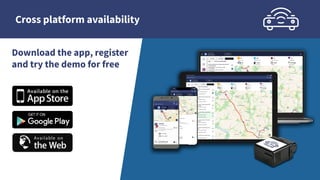 Cross platform availability
Download the app, register
and try the demo for free
 