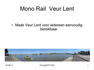 Mono Rail  Veur Lent ,[object Object]