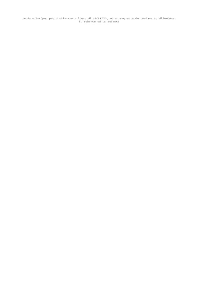 Ec Suggerito Modulo Europeo Per Denunciare Stalking