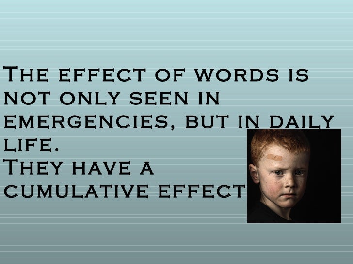 Verbal First Aid Words ARE Medicine