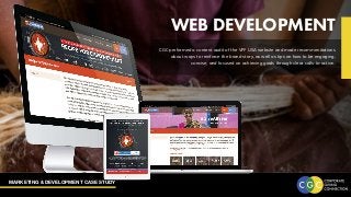 MARKETING & DEVELOPMENT CASE STUDY
WEB DEVELOPMENT
CGC performed a content audit of the VFF USA website and made recommendations
about ways to reinforce the brand story, as well as tips on how to be engaging,
concise, and focused on achieving goals through clear calls-to-action.
 