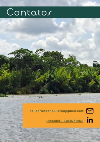 19
Contatos
solidariusconsultoria@gmail.com

LinkedIn / SOLIDARIUS
 