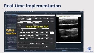 Real-time Implementation
Pulse Sequence GUI
Python
Interface
 