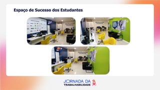 Espaço de Sucesso dos Estudantes
 