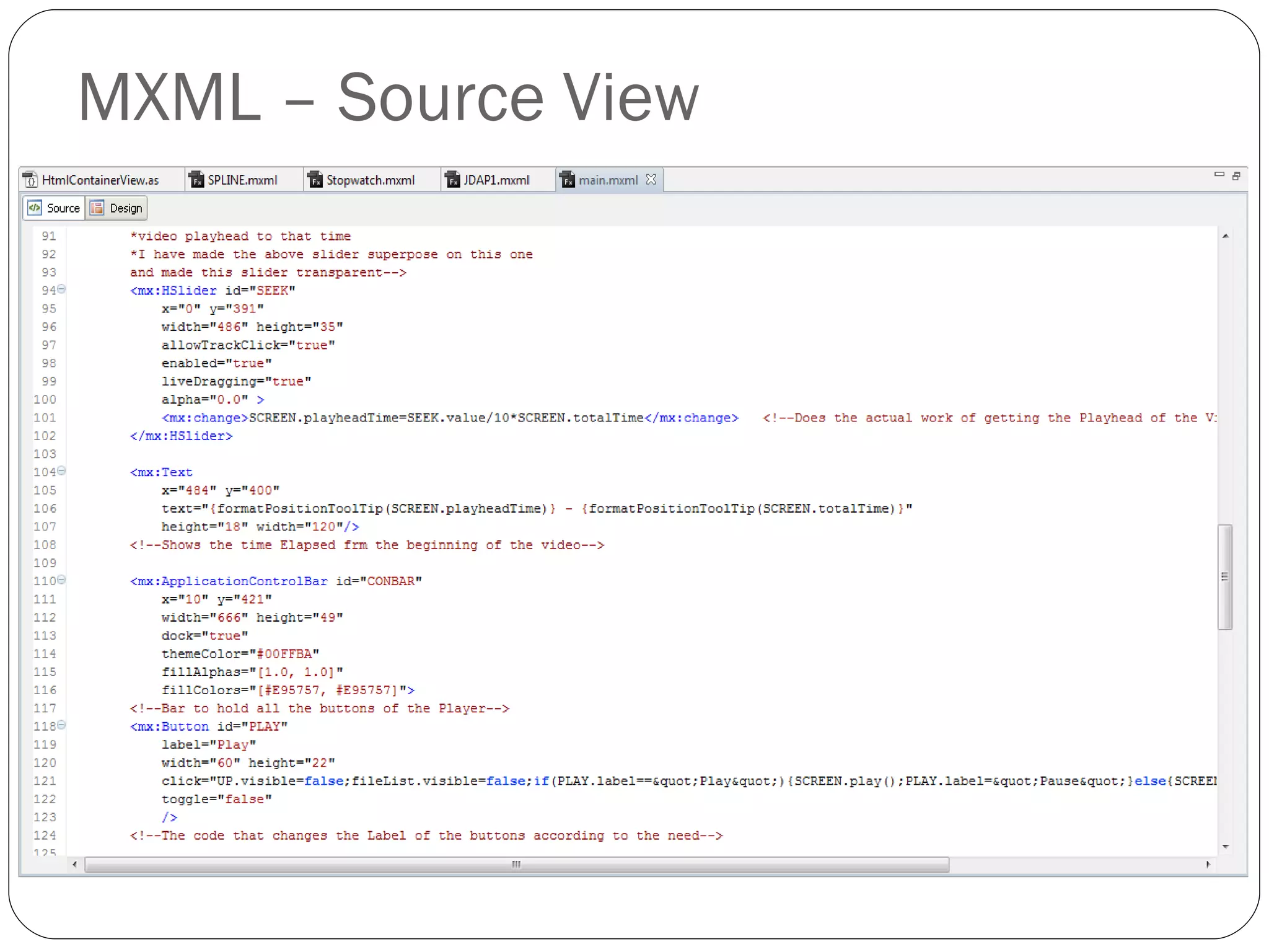 MXML – Source View 