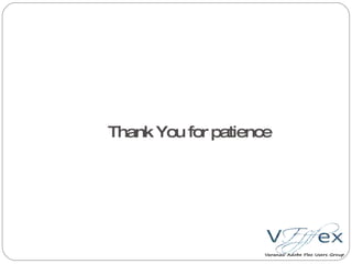 Thank You for patience 
