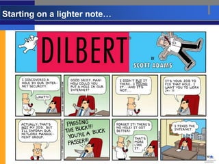 Starting on a lighter note…
 