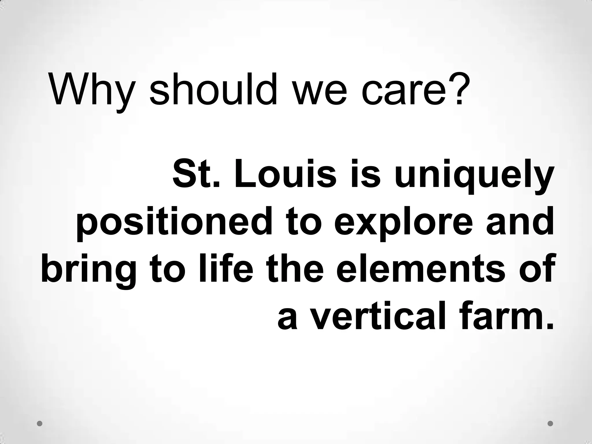 High efficiency through new hydroponic, aquaculture and green tech