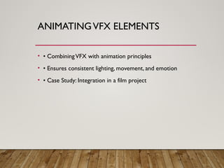 VFX_Production_Pipeline_and_Animation_Principles.pptx