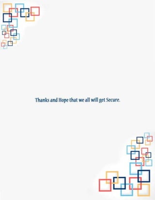 Thanks andHopethat we all will getSecure.
~~
-
~ L~
~r If
 