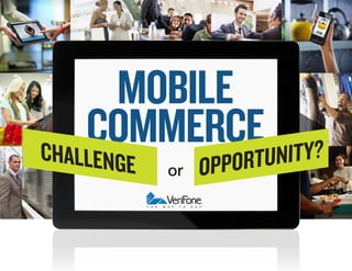 mobile
commerceUNITY?
CHA
LLENGE

or

PORT
OP

 