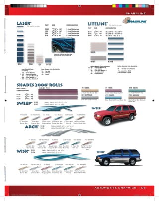 SHARPLINE




                                          AUTOMOTIVE GRAPHICS 105

VINYL GRAPHICS 2007 CATALOG.indd105 105                    2/16/2007 12:31:22 PM
 