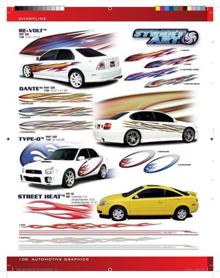 SHARPLINE




  108 AUTOMOTIVE GRAPHICS

VINYL GRAPHICS 2007 CATALOG.indd108 108   2/16/2007 12:34:00 PM
 
