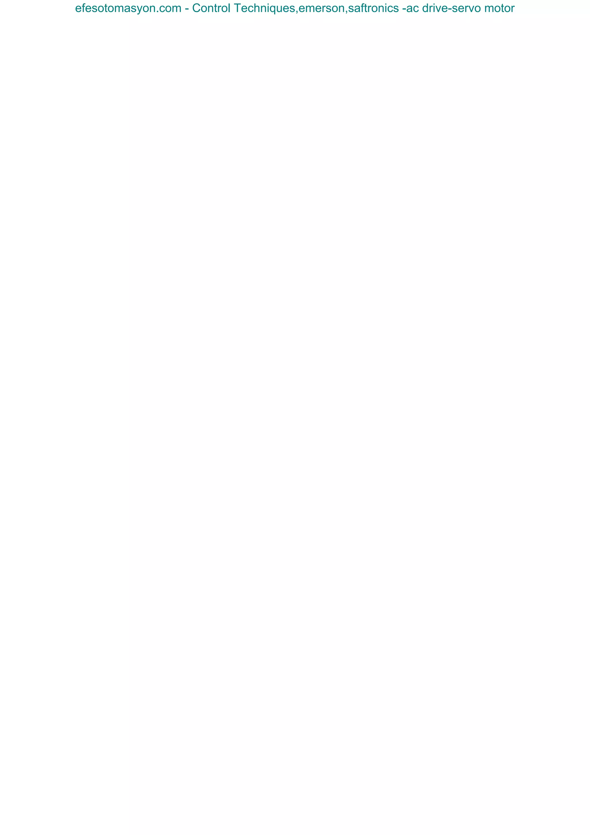 efesotomasyon.com - Control Techniques,emerson,saftronics -ac drive-servo motor
 