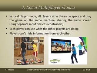 Local Player Example 02. Platforms and Modes | PDF