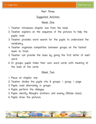 The Jungle Book 
KSSR Year Four 
 