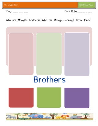 The Jungle Book 
KSSR Year Four  