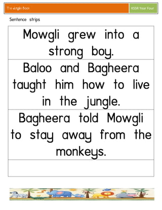 The Jungle Book 
KSSR Year Four  