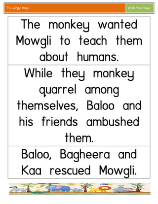The Jungle Book 
KSSR Year Four  