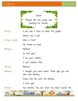 The Jungle Book 
KSSR Year Four  