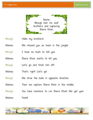 The Jungle Book 
KSSR Year Four 
 