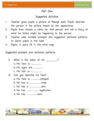 The Jungle Book 
KSSR Year Four  