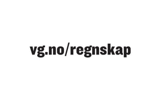 vg.no/regnskap
 