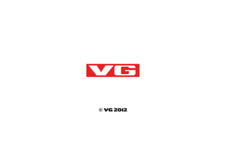 © VG 2012
 