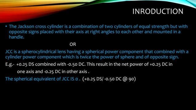 Jcc Optometry Technique of Jackson cross cylinder | PPTX