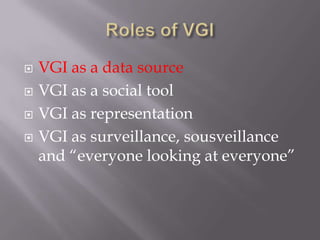 Does VGI have a future?