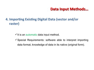 V_GIS_Data_Input_Methods.pptrastervector | PPT