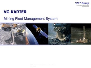 VG KARIER Mining Fleet Management System 