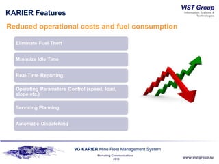 KARIER Features Reduced operational costs and fuel consumption 