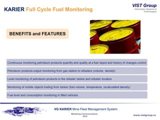 KARIER  Full Cycle Fuel Monitoring  BENEFITS and   FEATURES 