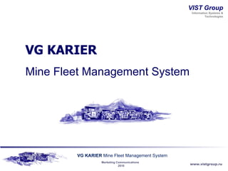 VG KARIER Mine Fleet Management System 
