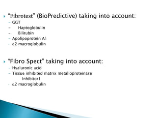 Fibrotest Components 5 Liver Fibrosis Assessment Dr. V.G. Mohanprasad | PPTX